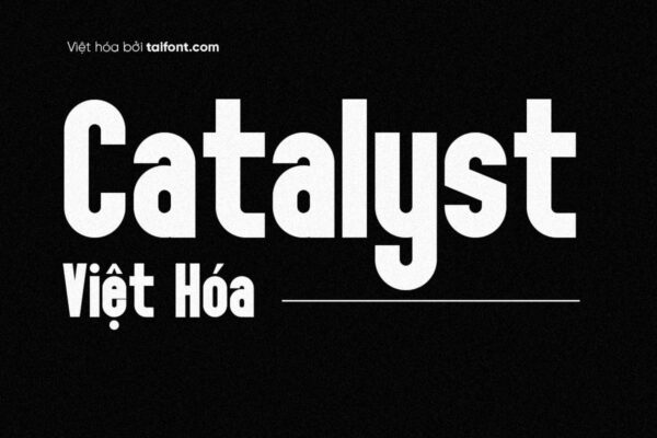 Font Việt hóa TF Catalyst