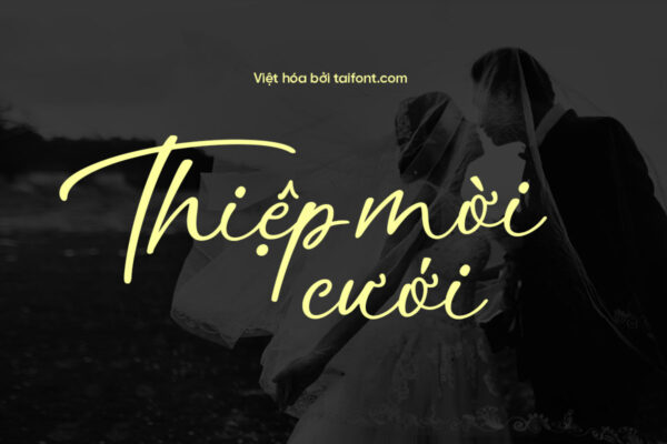 Font TF Handgone Việt hóa miễn phí, kiểu chữ viết tay cực đẹp dành cho thiết kế thiệp cưới và thiệp mời