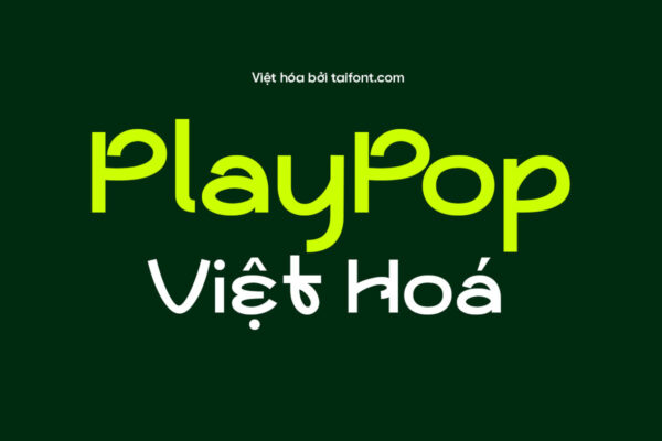 Font Việt hóa TF PlayPop