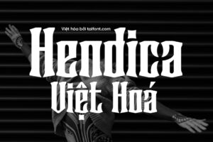 Font Việt hóa TF Hendica