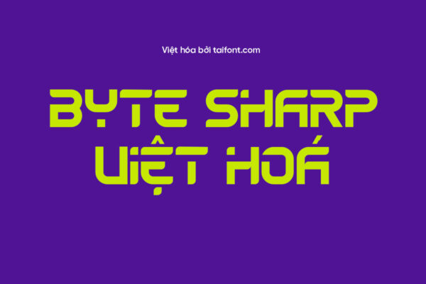 Font Việt hóa TF Byte Sharp