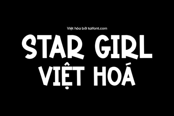 Font Việt hóa TF Star Girl